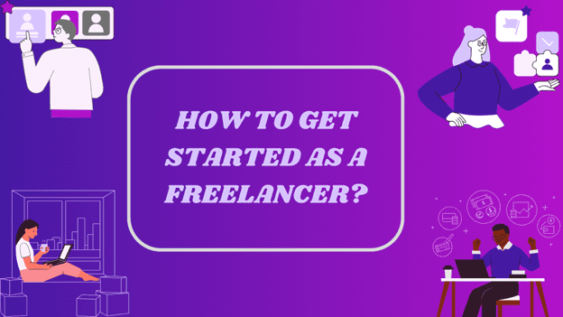 How to Start Freelancing