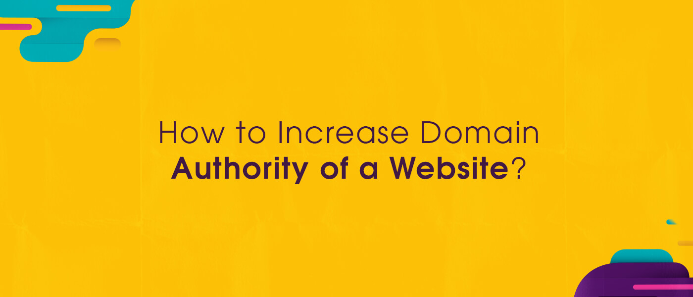 How to Increase Domain Authority Naturally